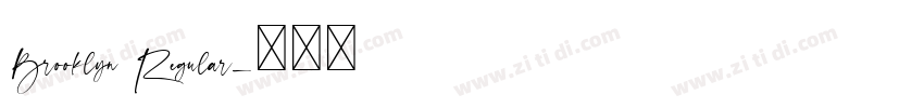 Brooklyn Regular字体转换 Brooklyn Regular字体转换